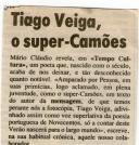 Tiago Veiga, o super- Camões