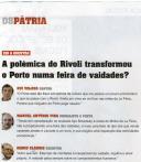 A polémica do Rivoli transformou o Porto numa feira de vaidades?